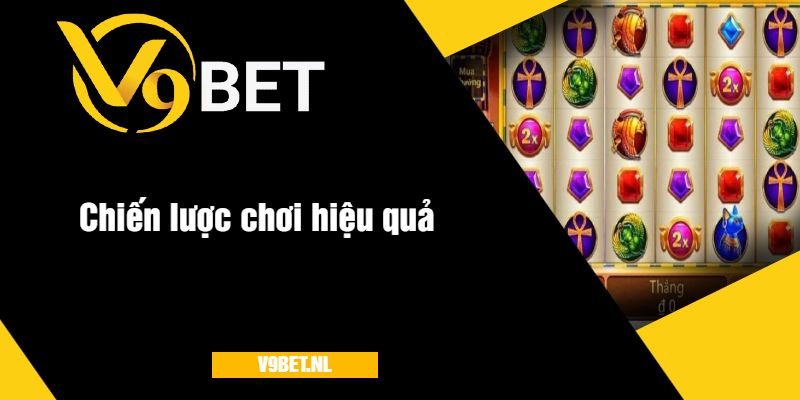 Nổ Hũ Nữ Hoàng Ai Cập Tại V9Bet - Quay Hũ Hấp Dẫn 2025 3 Chiến lược chơi hiệu quả