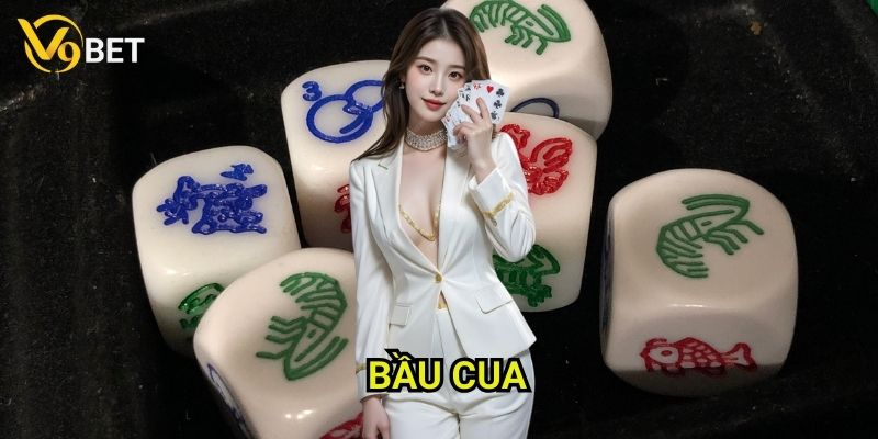 Bầu cua V9bet: Khám phá trò chơi dân gian phổ biến