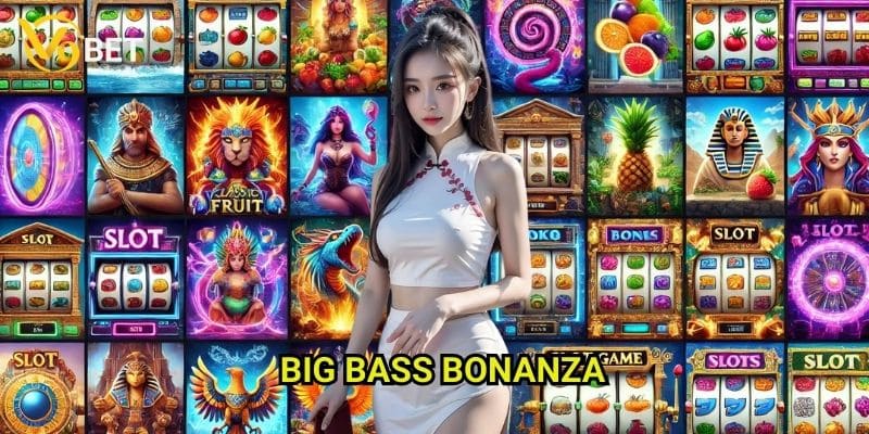 Big Bass Bonanza V9bet: Khám phá thế giới câu cá kỳ thú