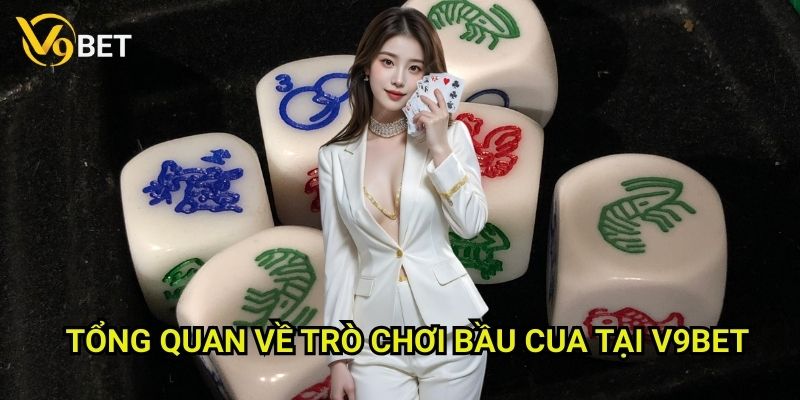 Bầu cua V9bet: Khám phá trò chơi dân gian phổ biến 2 Tổng quan về trò chơi Bầu Cua tại V9bet